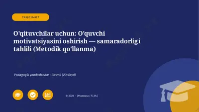 00184_oqituvchilar_uchun_oquvchi_motivatsiyasi — PPTX