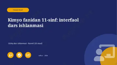 03464_kimyo_fanidan_11_sinf_interfaol_dars_ish — PPTX