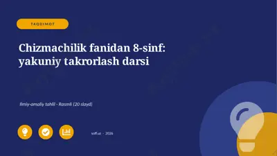 03714_chizmachilik_fanidan_8_sinf_yakuniy_takr — PPTX