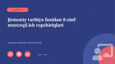 02493_jismoniy_tarbiya_fanidan_8_sinf_mustaqil — PPTX