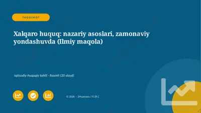 02540_xalqaro_huquq_nazariy_asoslari_zamonaviy — PPTX
