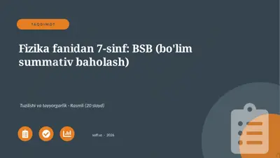 01729_fizika_fanidan_7_sinf_bsb_bolim_summativ — PPTX
