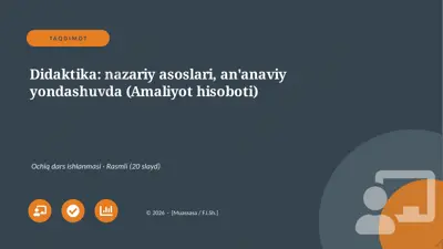 01029_didaktika_nazariy_asoslari_ananaviy_yond — PPTX