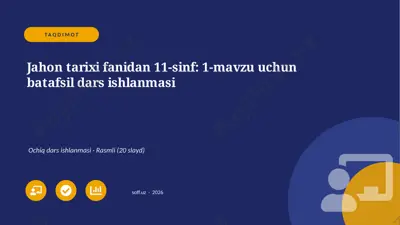 04274_jahon_tarixi_fanidan_11_sinf_1_mavzu_uch — PPTX