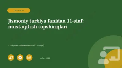02496_jismoniy_tarbiya_fanidan_11_sinf_mustaqi — PPTX