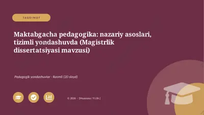 04762_maktabgacha_pedagogika_nazariy_asoslari_ — PPTX