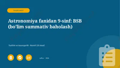 01820_astronomiya_fanidan_9_sinf_bsb_bolim_sum — PPTX