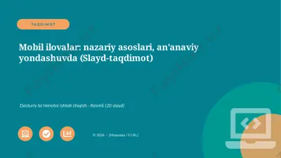 00871_mobil_ilovalar_nazariy_asoslari_ananaviy — PPTX