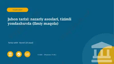 05460_jahon_tarixi_nazariy_asoslari_tizimli_yo — PPTX