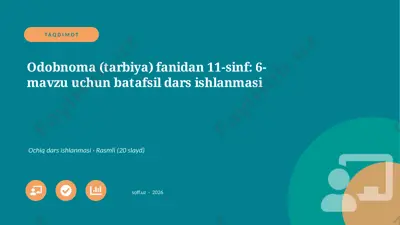 05371_odobnoma_tarbiya_fanidan_11_sinf_6_mavzu — PPTX