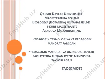 pedagogik mahorat va uning o’qituvchi faoliyatida tutgan o’rni — PPTX