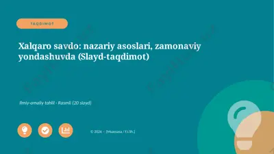 02381_xalqaro_savdo_nazariy_asoslari_zamonaviy — PPTX