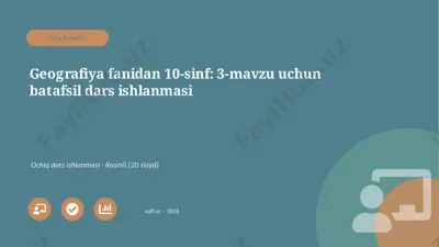 04698_geografiya_fanidan_10_sinf_3_mavzu_uchun — PPTX