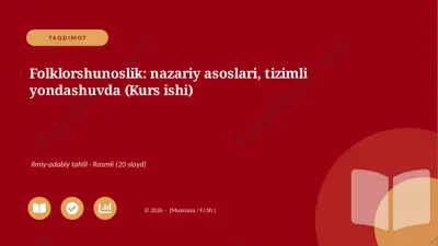 04965_folklorshunoslik_nazariy_asoslari_tiziml — PPTX