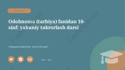 03698_odobnoma_tarbiya_fanidan_10_sinf_yakuniy — PPTX