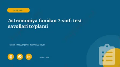 01400_astronomiya_fanidan_7_sinf_test_savollar — PPTX