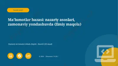 02680_malumotlar_bazasi_nazariy_asoslari_zamon — PPTX