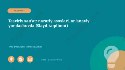 02131_tasviriy_sanat_nazariy_asoslari_ananaviy — PPTX