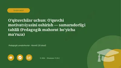 00176_oqituvchilar_uchun_oquvchi_motivatsiyasi — PPTX
