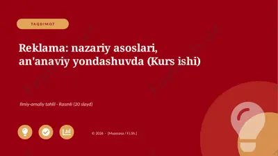 02005_reklama_nazariy_asoslari_ananaviy_yondas — PPTX