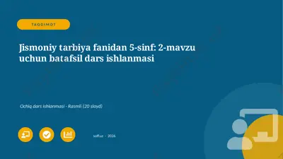 04580_jismoniy_tarbiya_fanidan_5_sinf_2_mavzu_ — PPTX