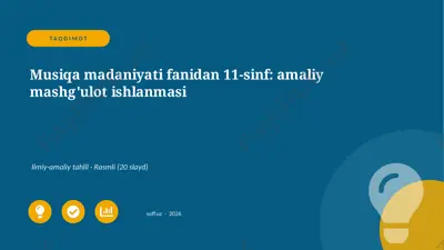 03310_musiqa_madaniyati_fanidan_11_sinf_amaliy — PPTX