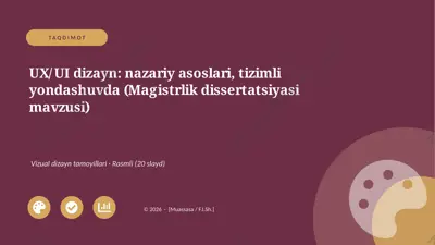 04652_ux_ui_dizayn_nazariy_asoslari_tizimli_yo — PPTX