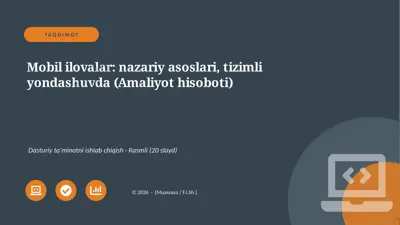 04549_mobil_ilovalar_nazariy_asoslari_tizimli — PPTX