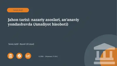 01779_jahon_tarixi_nazariy_asoslari_ananaviy — PPTX