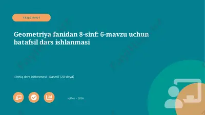 05251_geometriya_fanidan_8_sinf_6_mavzu_uchun_ — PPTX