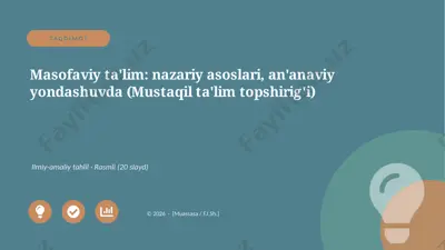 01158_masofaviy_talim_nazariy_asoslari_ananavi — PPTX