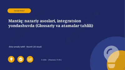07404_mantiq_nazariy_asoslari_integratsion_yon — PPTX