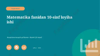 00301_matematika_fanidan_10_sinf_loyiha_ishi — PPTX