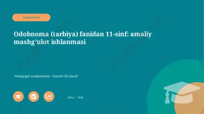 03281_odobnoma_tarbiya_fanidan_11_sinf_amaliy — PPTX