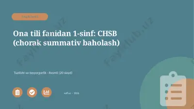 01858_ona_tili_fanidan_1_sinf_chsb_chorak_summ — PPTX