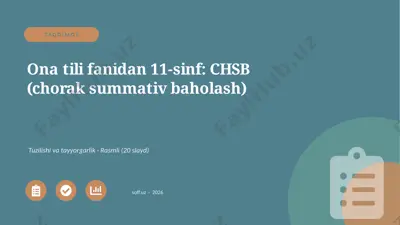 01868_ona_tili_fanidan_11_sinf_chsb_chorak_sum — PPTX