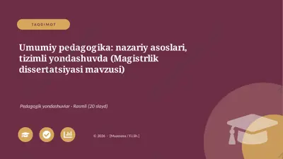 04702_umumiy_pedagogika_nazariy_asoslari_tizim — PPTX