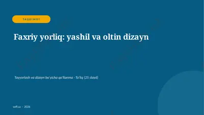 0005_v2_faxriy_yorliq_yashil_va_oltin_diza — PPTX