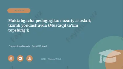 04758_maktabgacha_pedagogika_nazariy_asoslari_ — PPTX