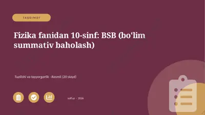 01732_fizika_fanidan_10_sinf_bsb_bolim_summati — PPTX