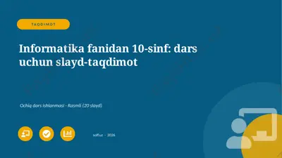02220_informatika_fanidan_10_sinf_dars_uchun — PPTX