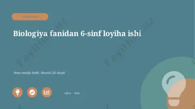 0318_v1_biologiya_fanidan_6_sinf_loyiha_is — PPTX