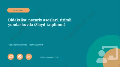 04711_didaktika_nazariy_asoslari_tizimli_yonda — PPTX