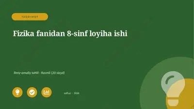 00306_fizika_fanidan_8_sinf_loyiha_ishi — PPTX