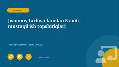 02490_jismoniy_tarbiya_fanidan_5_sinf_mustaqil — PPTX