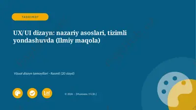 04650_ux_ui_dizayn_nazariy_asoslari_tizimli_yo — PPTX