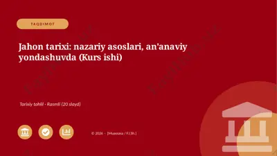 01775_jahon_tarixi_nazariy_asoslari_ananaviy — PPTX