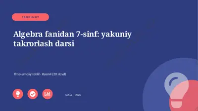 03573_algebra_fanidan_7_sinf_yakuniy_takrorlas — PPTX