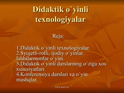 didaktik o`yinli texnologiyalar — PPT