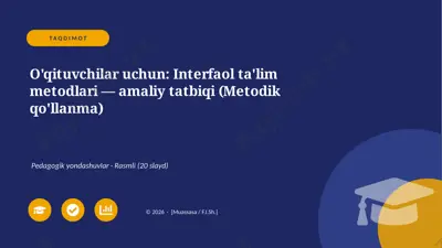 00014_oqituvchilar_uchun_interfaol_talim_metod — PPTX